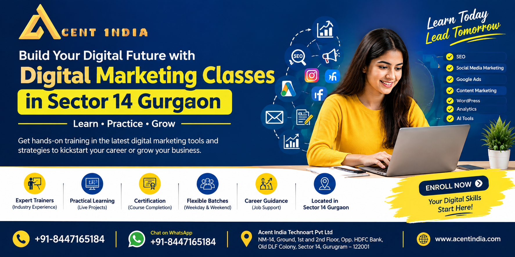 Join Digital Marketing Classes in Sector 14 Gurgaon at Acent India. Learn SEO, Google Ads, social media marketing, WordPress and analytics.